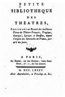 Petite Biblioth�que Des Th�atres, Contenant Un Recueil Des Meilleures Pieces Du Th�atre Fran�ois 1533552002 Book Cover