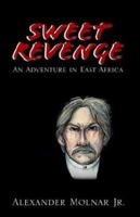 Sweet Revenge 1413406424 Book Cover