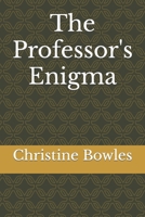The Professor's Enigma B0CFCLW7XB Book Cover