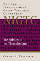 The Epistle to the Thessalonians 0802870929 Book Cover