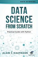 Data Science from Scratch: Practical Guide with Python 1986318478 Book Cover
