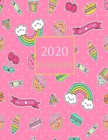 2020 Planner: Kawaii Pink Polka Dot Unicorn Strawberry Cherry Cupcake Sweets Love Donuts Candy Diamonds Macarons 2020 Organizer; Monthly and Weekly 2020 Planner Journal 1707922365 Book Cover