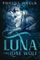 Luna The Lone Wolf 1733712402 Book Cover