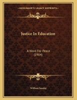 Justice in Education: A World for Peace 0526559594 Book Cover