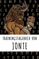 Trainingstagebuch von Jonte: Personalisierter Tagesplaner f�r dein Fitness- und Krafttraining im Fitnessstudio oder Zuhause 1688974008 Book Cover