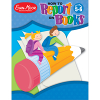 How to Report on Books, Grades 5-6+ 1596730862 Book Cover