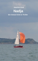 Nadja: Ein Ostsee Krimi & Thriller (German Edition) 3769325729 Book Cover