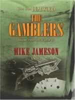 Tales From Deadwood 2: The Gamblers (Tales from Deadwood) 0425209598 Book Cover