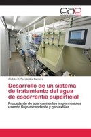 Desarrollo de un sistema de tratamiento del agua de escorrentía superficial: Procedente de aparcamientos impermeables usando flujo ascendente y geotextiles 3659656151 Book Cover