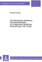 Der Beitrag Der Laendlichen Genossenschaften Zur Integrierten Laendlichen Entwicklung in Der Tuerkei 3631425147 Book Cover