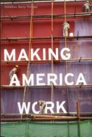 Making America Work 0877667314 Book Cover