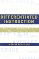 Differentiated Instruction: Meeting the Needs of All Students in Your Classroom 0810847027 Book Cover