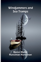 Windjammers and Sea Tramps 9368390460 Book Cover