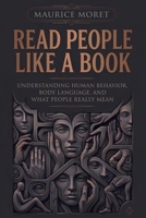 Read People Like a Book: Understanding Human Behavior, Body Language, and What People Really Mean (The Clarity Series) B0GW7MVDBQ Book Cover
