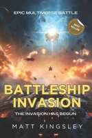 Battleship Invasion: Science Fiction Adventure Thriller B0CLHGFJY4 Book Cover