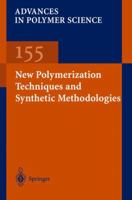 New Polymerization Techniques and Synthetic Methodologies (Advances in Polymer Science) 3662146762 Book Cover