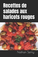 Recettes de salades aux haricots rouges (French Edition) B0CW2W19S7 Book Cover