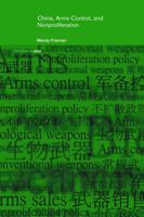 China, International Arms Control and Non-Proliferation (Politics in Asia) 0415648793 Book Cover