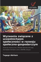 Wyzwania zwiazane z uczestnictwem spolecznosci w rozwoju spoleczno-gospodarczym (Polish Edition) 6208616611 Book Cover