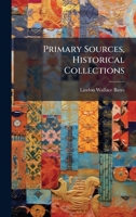 Primary Sources, Historical Collections 1024297330 Book Cover
