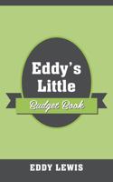 Eddy's Little Budget Book 1478733136 Book Cover