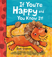 If You're Happy and You Know It! 0439828597 Book Cover