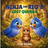 Ninja and Rio's Lost Quenda B0GK7Y1L98 Book Cover