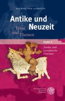 Antike Und Neuzeit / Band 2: Antike Und Europaische Literatur 3825369315 Book Cover