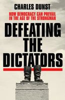 Defeating the Dictators 1399704435 Book Cover