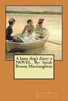 A Lame Dog's Diary 1546805230 Book Cover