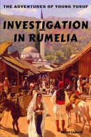 The Adventures of Young Yusuf: Investigation in Rumelia 1686313594 Book Cover