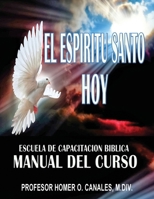 El Espiritu Santo Hoy 1537762753 Book Cover