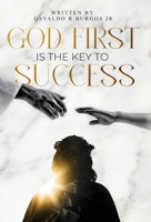 God First is the Key To Success B0F8PZ2VM6 Book Cover