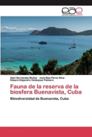 Fauna de la reserva de la biosfera Buenavista, Cuba 6200399956 Book Cover