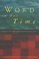Word in Our Time: Year C: Insights into the Scripture Readings 1853113662 Book Cover