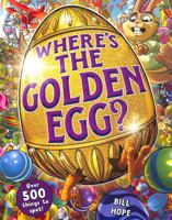 Where's the Golden Egg? A search and find book, over 500 things to spot! 0702309540 Book Cover