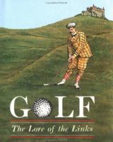 Golf: The Lore of the Links 0836230191 Book Cover