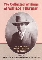 The Collected Writings of Wallace Thurman: A Harlem Renaissance Reader 0813533015 Book Cover