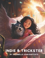 Indie & Trickster B0CJXGRSY5 Book Cover