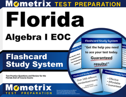 Florida Algebra I Eoc Flashcard Study System: Florida Eoc Test Practice Questions and Exam Review for the Florida End-Of-Course Exams 1630940666 Book Cover