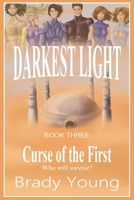 Curse of the First (Darkest Light) 1076179991 Book Cover