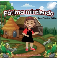 Fatima Mintiendo B0C9S8SS97 Book Cover