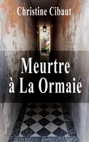 Meurtre � la Ormaie 1503204693 Book Cover