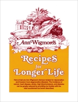 Recipes for Longer Life 0895291959 Book Cover