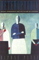 Heterophobia : Sexual Harassment and the Future of Feminism 0847689875 Book Cover