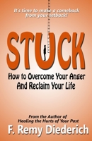 Stuck: How to Mend and Move on from Broken Relationships 1508838194 Book Cover