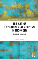 The Art of Environmental Activism in Indonesia 103243368X Book Cover