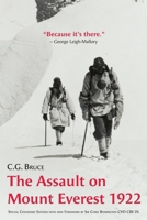 The Assault on Mount Everest, 1922: Special Centenary Edition with new Foreword by Sir Chris Bonington CVO CBE DL 1739159748 Book Cover