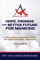 Hope, Promise and Better Future for Mankind: The Complete Encyclopedia of Verses of Social Thoughts 1953821081 Book Cover