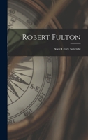 Robert Fulton 9357979506 Book Cover